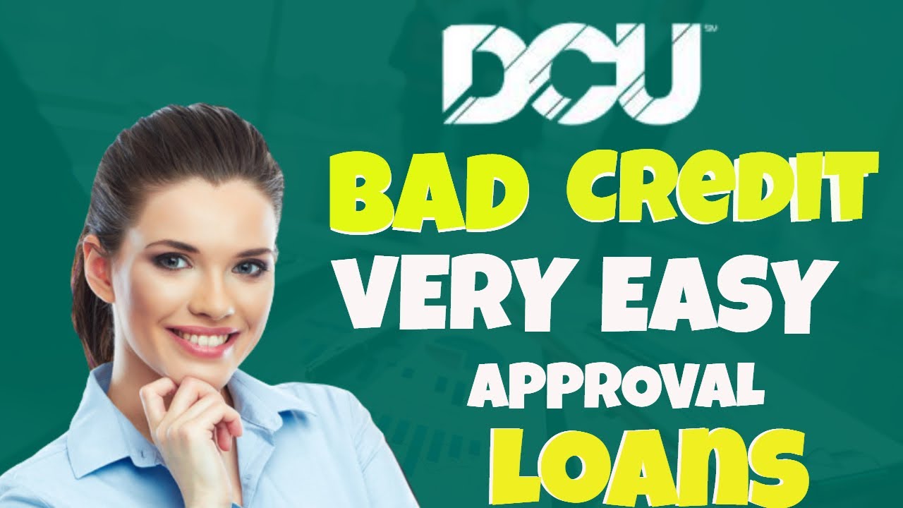 DCU Bad Credit Loan Best 5 Digital Loans No Credit Check