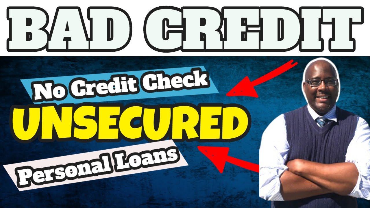 Unsecured Personal Loans: Top 5 Unsecured Loans For Bad Credit