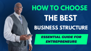 Business Credit Specialist Houston Mcmiller in a professional suit discussing how to choose the best business structure, essential guide for entrepreneurs